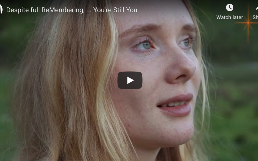 Despite full ReMembering … You’re Still You